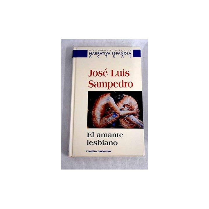 El amante lesbiano - José Luis Sampedro.
